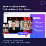 Subscription-Based Online Event Platforms