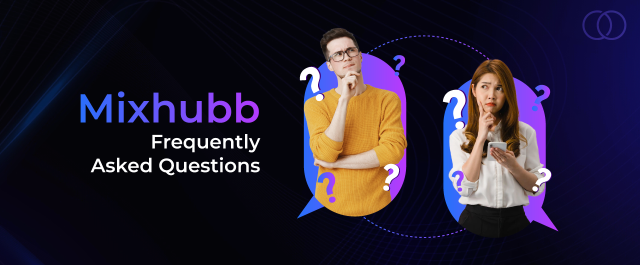 Mixhubb: Frequently Asked Questions