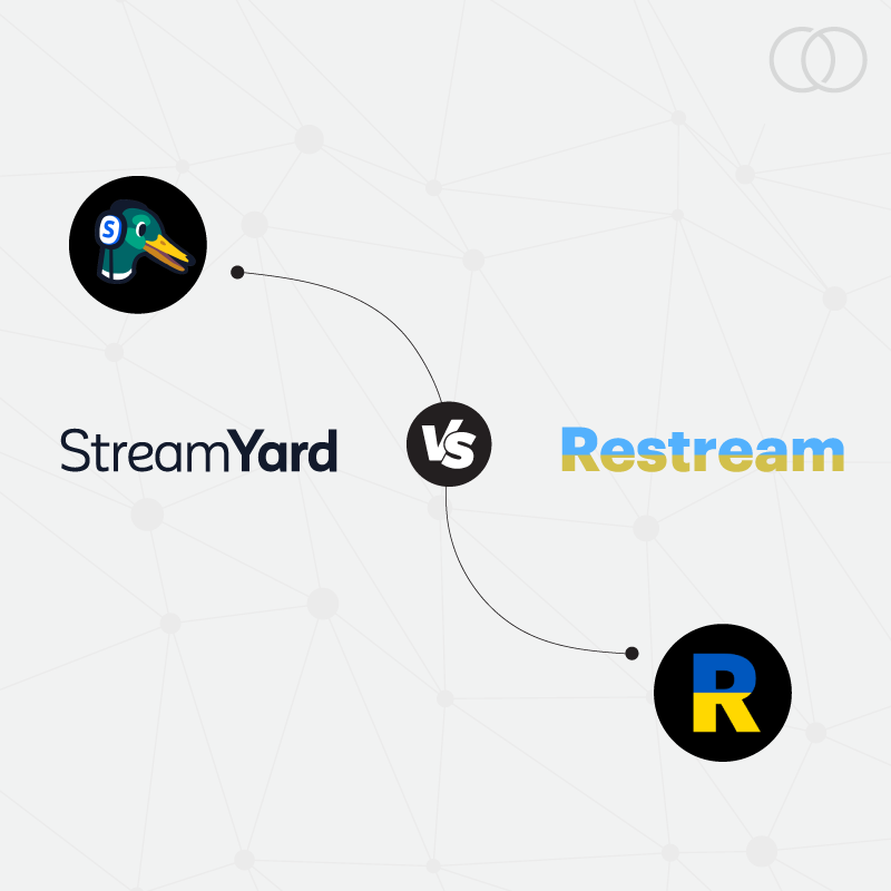 StreamYard vs Restream