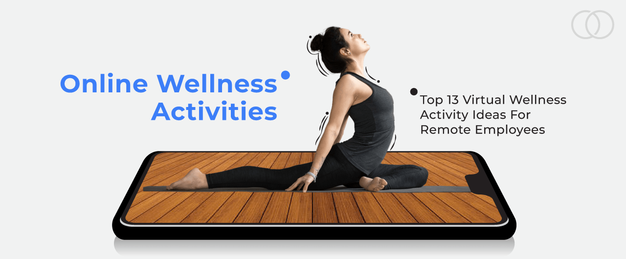 Virtual Wellness Activity Ideas For Remote Employees